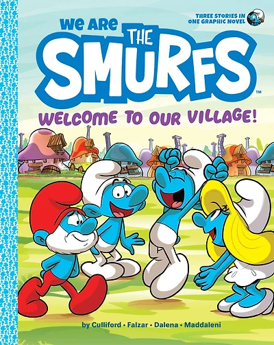 We Are the Smurfs: Welcome to Our Village! (We Smurfs Book 1)