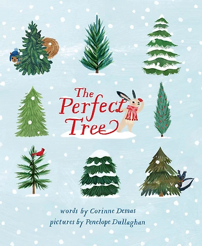 The Perfect Tree: A Picture Book