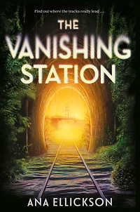 The Vanishing Station: A Novel