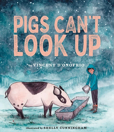 Pigs Can't Look Up: A Picture Book