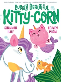 Bubbly Beautiful Kitty-Corn: A Picture Book