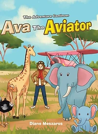 Ava the Aviator -The Adventure Continues