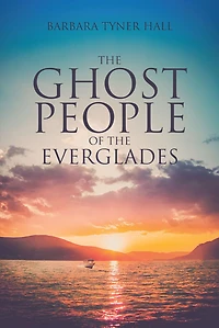 The Ghost People of Everglades