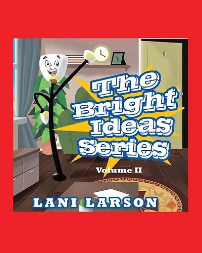 The Bright Ideas Series: Volume II