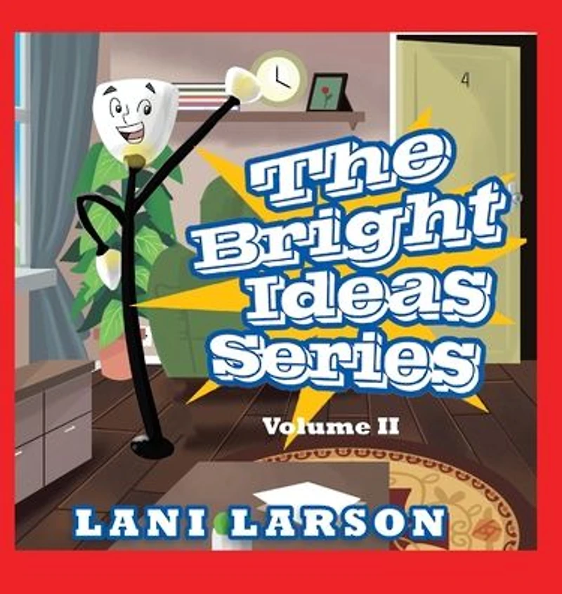 The Bright Ideas Series: Volume II