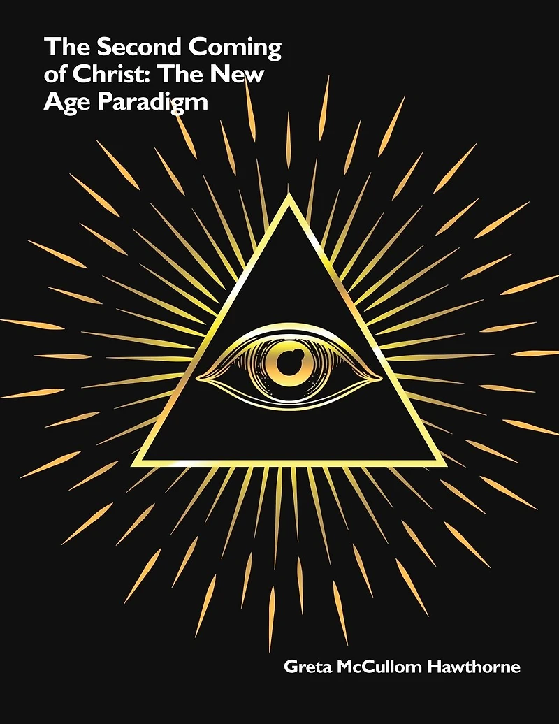 The Second Coming of Christ: New Age Paradigm