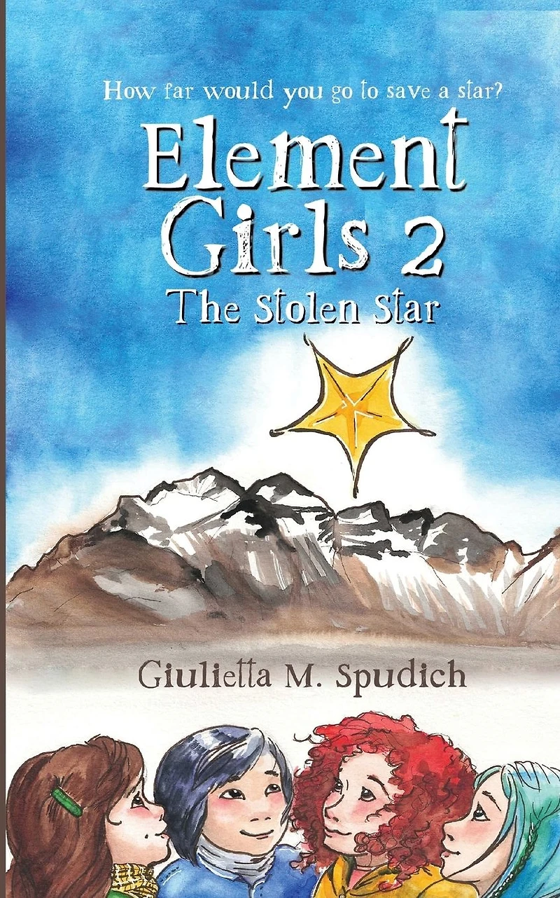 Element Girls 2: The Stolen Star (The Girls, #2)