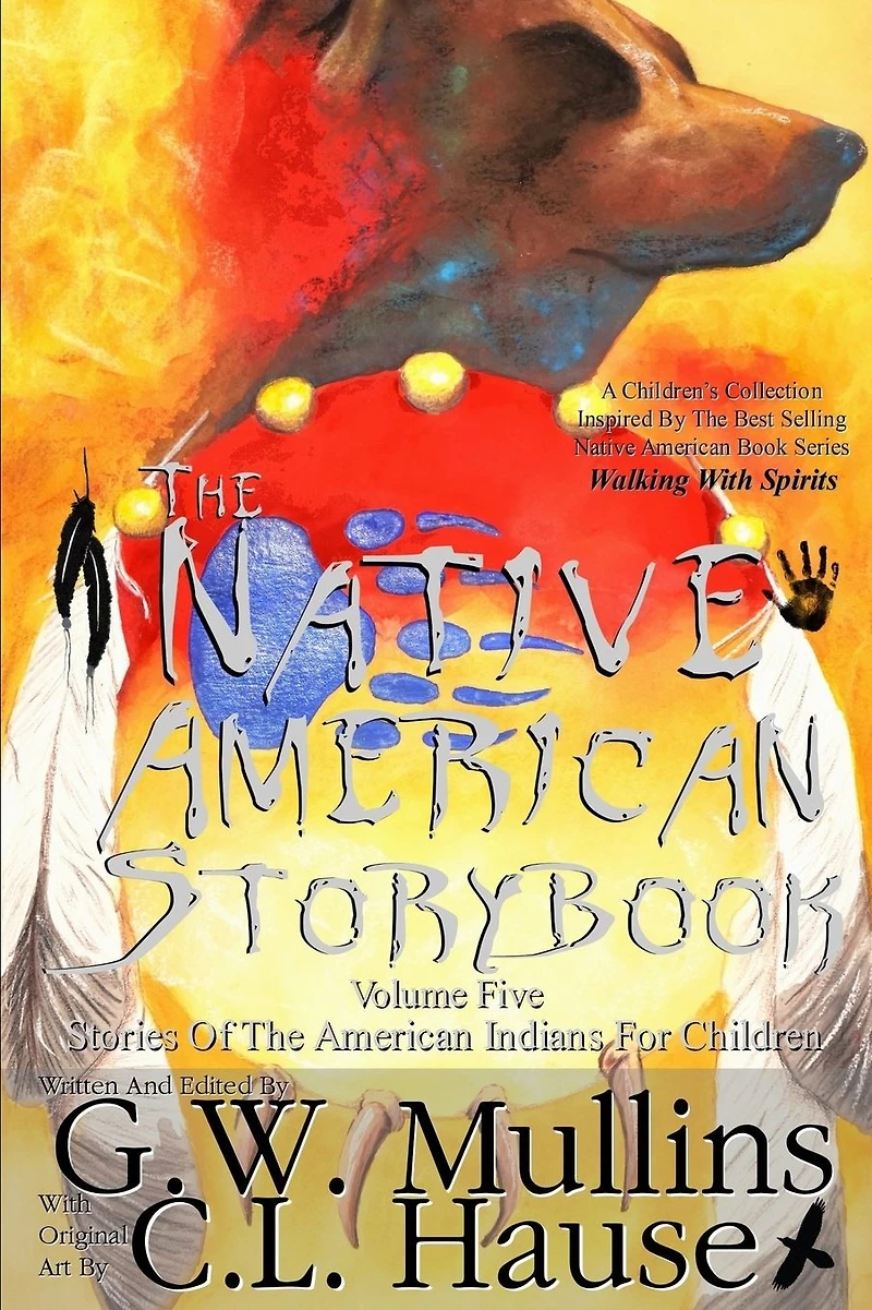 the Native American Story Book Volume Five Stories of Indians for Children