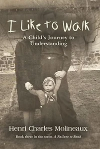 I Like to Walk: A Child's Journey Understanding