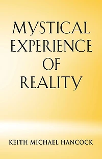 MYSTICAL EXPERIENCE OF REALITY