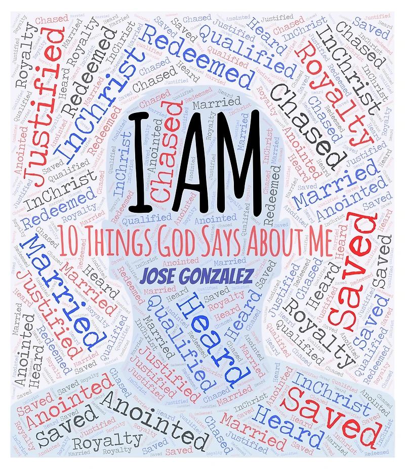 I Am: 10 Things God Says About Me