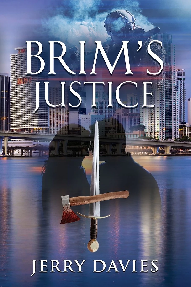 BRIM'S JUSTICE