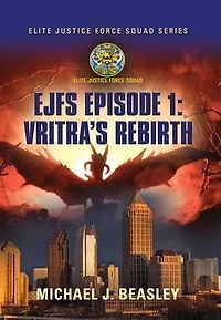 EJFS Episode 1: Vritra's Rebirth