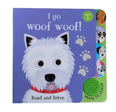 I Go...Woof Woof (Sound Book)