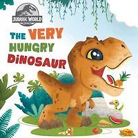 Jurassic World: The Very Hungry Dinosaur: (Concepts Board Books for Kids, Educational PlayPop)