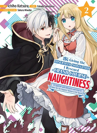 I'm Giving the Disgraced Noble Lady I Rescued a Crash Course Naughtiness 2