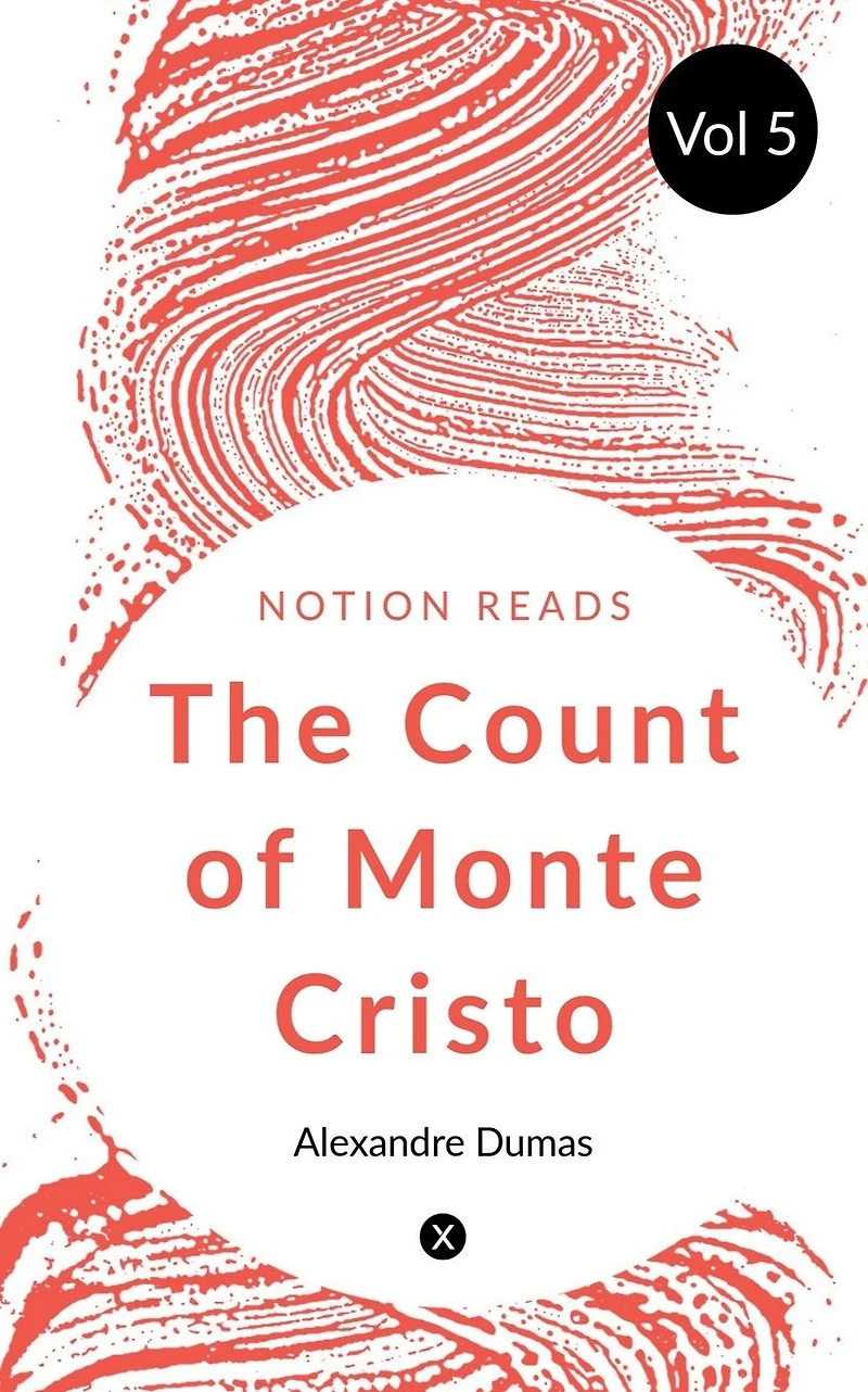 THE COUNT OF MONTE CRISTO (Vol 4)