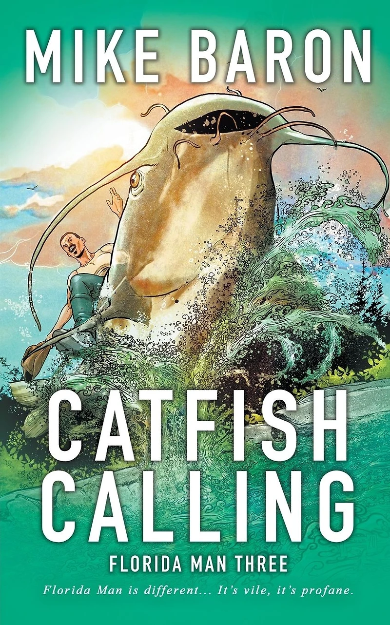 Catfish Calling (Florida Man Book 3)