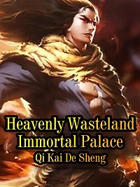 Heavenly Wasteland Immortal Palace: Volume 5