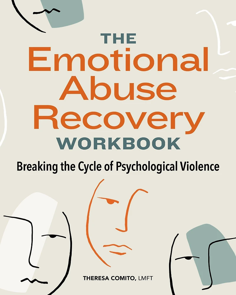 the Emotional Abuse Recovery Workbook: Breaking Cycle of Psychological Violence