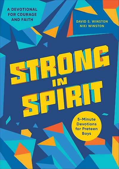 Strong Spirit: 5-Minute Devotions for Preteen Boys