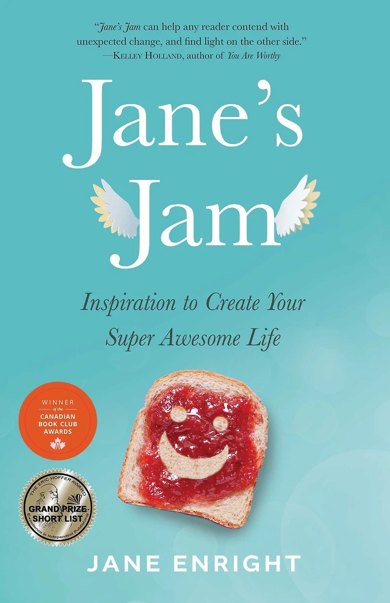 Jane's Jam: Inspiration to Create Your Super Awesome Life