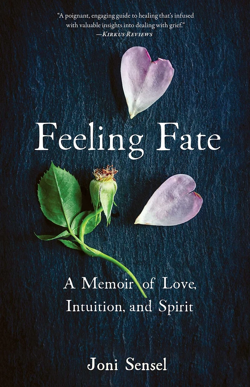 Feeling Fate: A Memoir of Love, Intuition, and Spirit