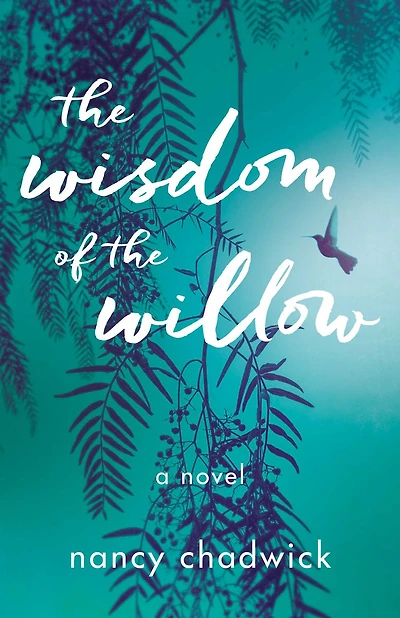 the Wisdom of Willow: A Novel