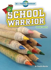 School Warrior: Going Green