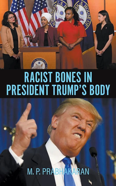 Racist Bones President Trump's Body