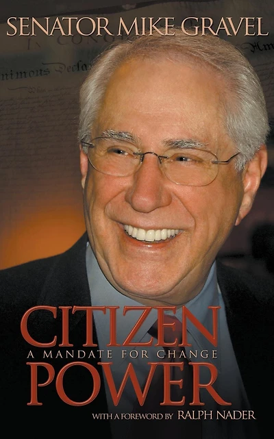 Citizen Power: A Mandate for Change: A Mandate for Change