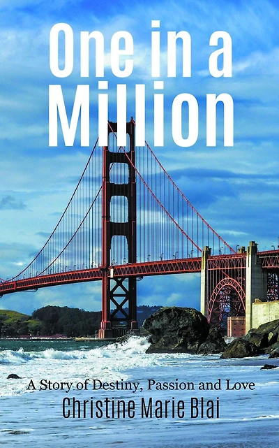 One in a Million: A Story of Destiny, Passion and Love