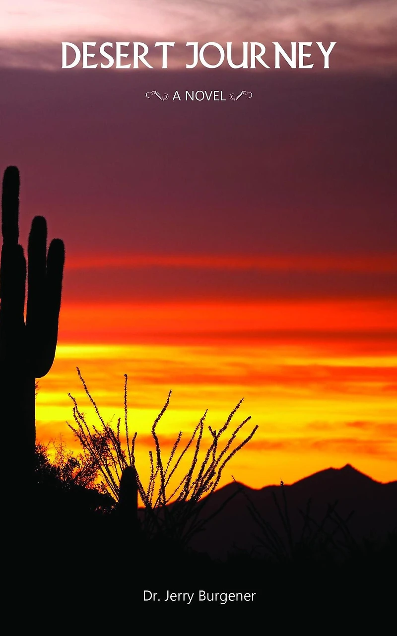 Desert Journey: A Novel