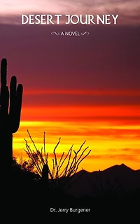 Desert Journey: A Novel