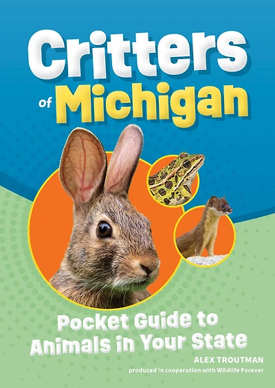 Critters of Michigan: Pocket Guide to Animals Your State