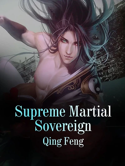 Supreme Martial Sovereign: Volume