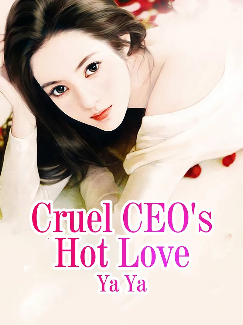 Cruel CEO's Hot Love: Volume