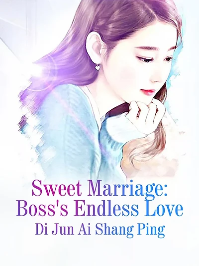 Sweet Marriage: Boss's Endless Love: Volume