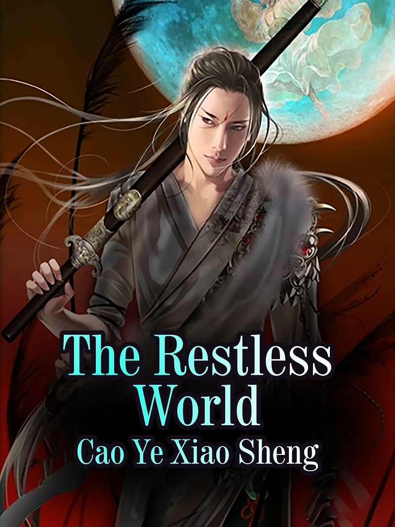 The Restless World: Volume 1