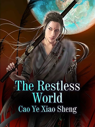 The Restless World: Volume 1