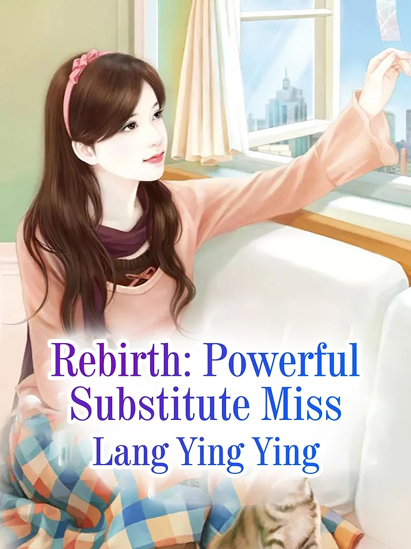 Rebirth: Powerful Substitute Miss: Volume