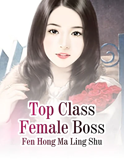 Top Class Female Boss: Volume 2