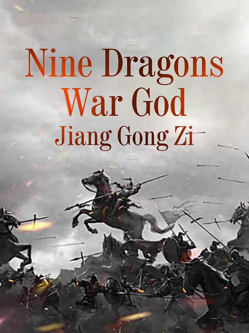Nine Dragons War God: Volume