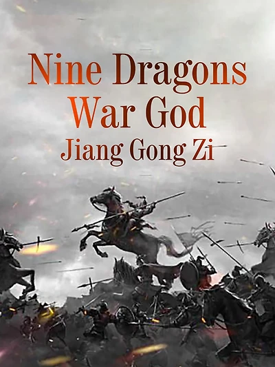 Nine Dragons War God: Volume