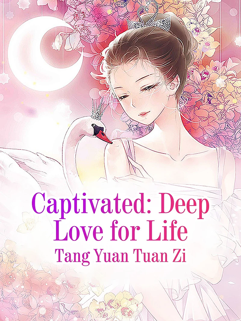 Captivated: Deep Love for Life: Volume 3