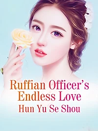 Ruffian Officer's Endless Love: Volume