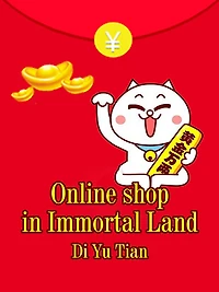 Online shop in Immortal Land: Volume