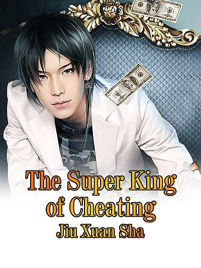 The Super King of Cheating: Volume