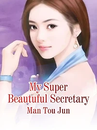 My Super Beautuful Secretary: Volume