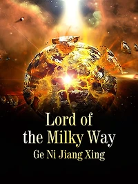 Lord of the Milky Way: Volume
